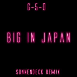 อัลบัม Big in Japan (Sonnendeck Remix) ศิลปิน G5O