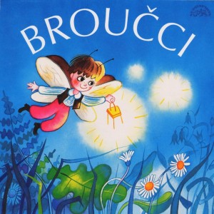 Listen to Broučci song with lyrics from Karel Höger