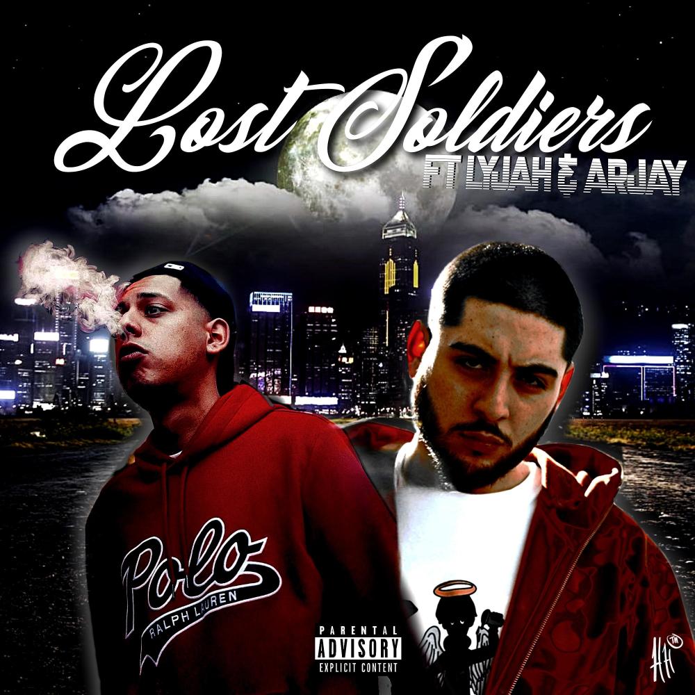 Lost Soldiers (feat. Lyjah & Arjay) (Explicit)