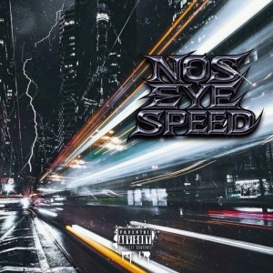 Listen to NOS EYE SPEED (Explicit) song with lyrics from Lai nos eye