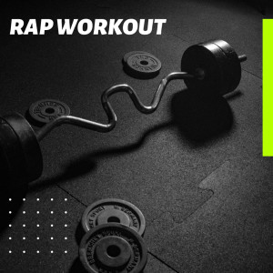 อัลบัม Rap Workout (Explicit) ศิลปิน Various