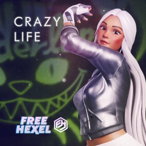 Listen to Crazy Life song with lyrics from Free Hexel