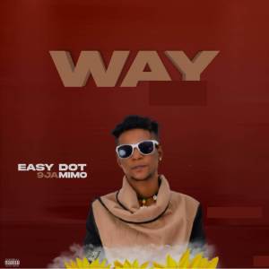 Easy Dot 9jamimo的專輯WAY