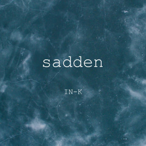 In-K的專輯sadden