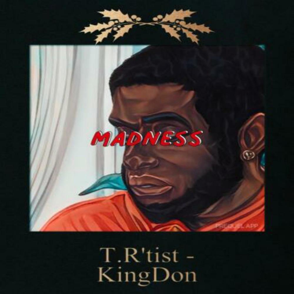 Madness (feat. King Don) (Explicit)