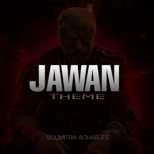 Listen to Jawan Theme song with lyrics from Soumitra Acharjee