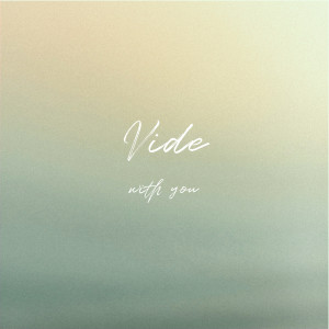 ดาวน์โหลดและฟังเพลง With You (Explicit) พร้อมเนื้อเพลงจาก Vide