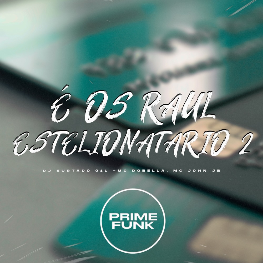 É os Raul Estelionatário 2 (Explicit)