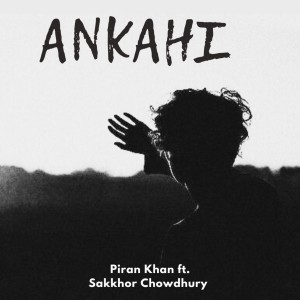 Listen to Ankahi song with lyrics from Piran Khan