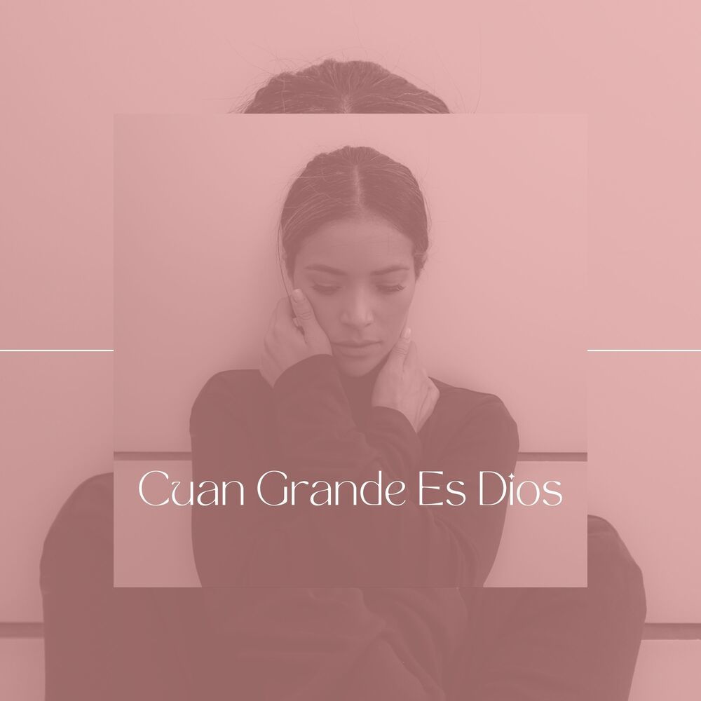Cuan Grande Es Dios