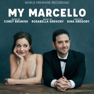 Rosabella Gregory的專輯My Marcello (World Premiere Recording)