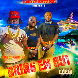 Album Bring Em Out (Explicit) from Hunnid Dub Hunnid Stack