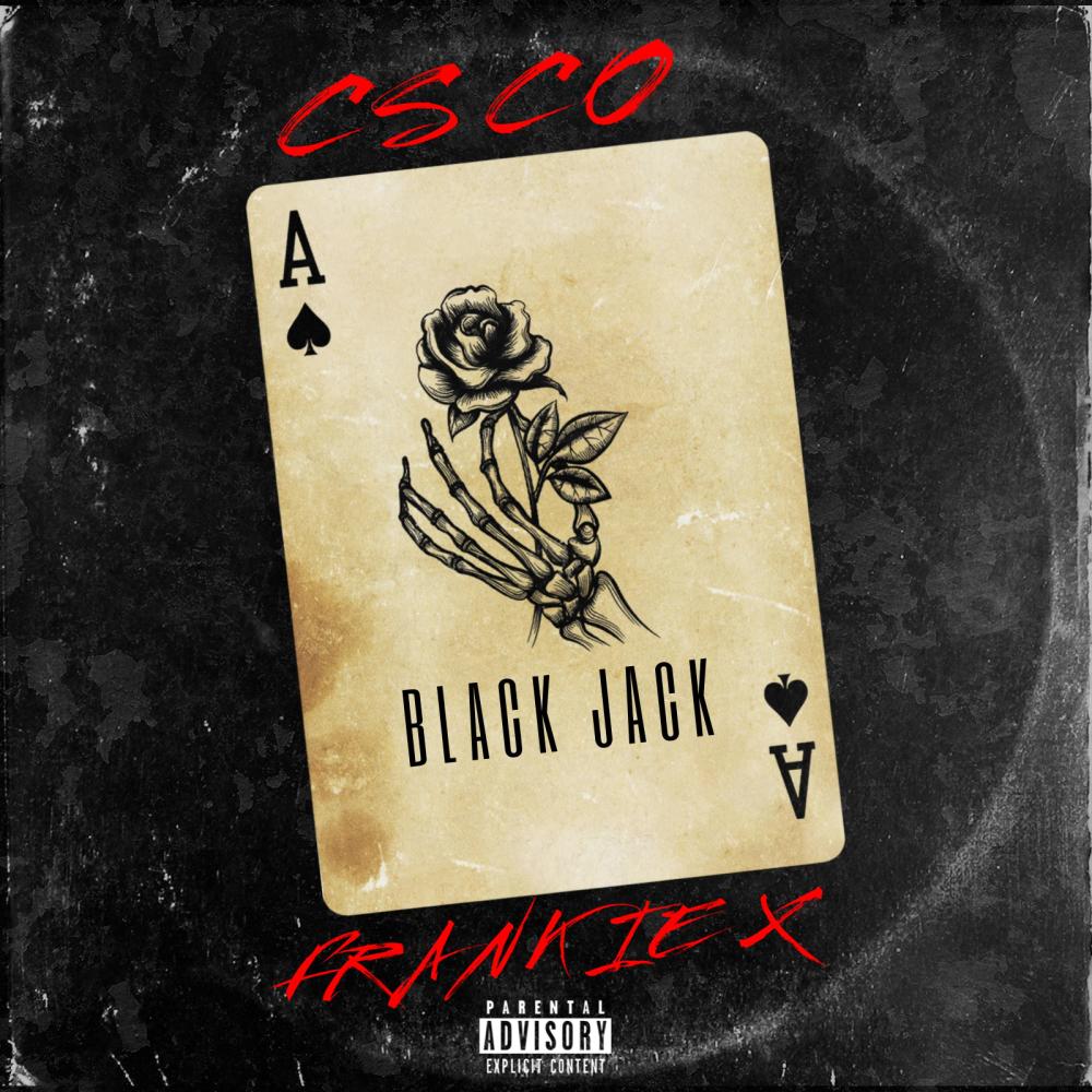 Black Jack (feat. Frankie X) (Explicit)