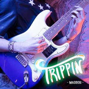 Album TRIPPIN oleh MADBOII