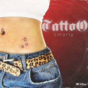 Listen to Tattoo (Explicit) song with lyrics from Smarty