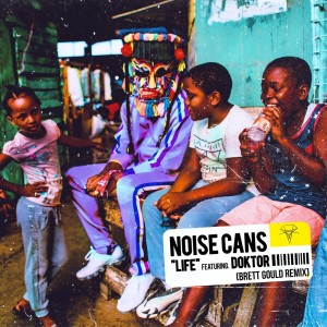 Dengarkan lagu Life (Brett Gould Remix) nyanyian Noise Cans dengan lirik