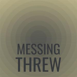 Various Artists的專輯Messing Threw