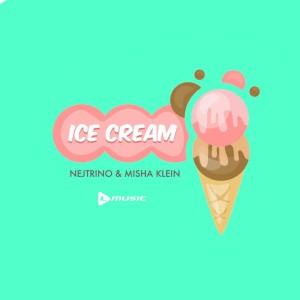 Dengarkan Ice Cream (Remix) lagu dari Nejtrino dengan lirik