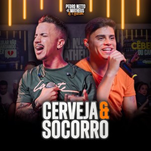 Album Cerveja e Socorro (Ao Vivo) from 