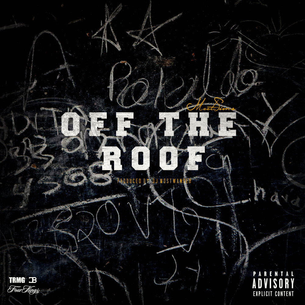 Off The Roof (Explicit)