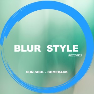 Album Comeback oleh Sun Soul