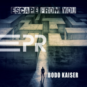 Bodo Kaiser的專輯Escape from You
