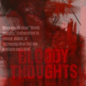 Lil Ftp的專輯Bloody Thoughts (Explicit)