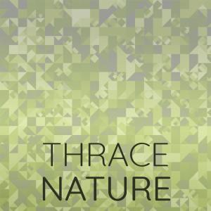Listen to Thrace Nature song with lyrics from Minie Maje