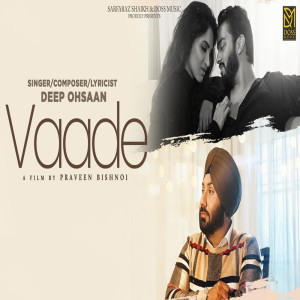 ดาวน์โหลดและฟังเพลง Vaade พร้อมเนื้อเพลงจาก Sikandar Maan