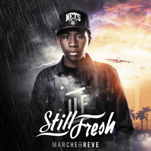 ดาวน์โหลดและฟังเพลง Vendeur de rêve พร้อมเนื้อเพลงจาก Still Fresh
