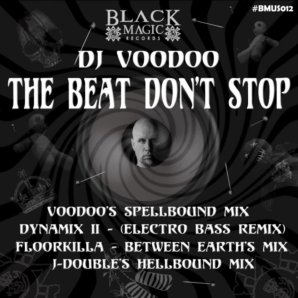 The Beat Don't Stop (DJ Voodoo Spellbound Mix)