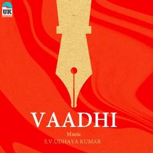 Listen to Vaadhi song with lyrics from S.V.UDHAYA KUMAR