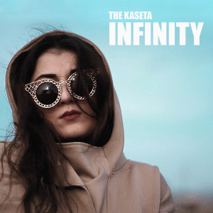 The Kaseta的专辑Infinity