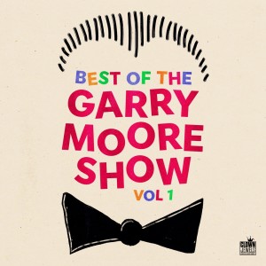 Various的專輯Best of The Garry Moore Show, Vol. 1