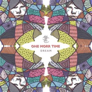 Listen to 梦也 song with lyrics from One Morr Time