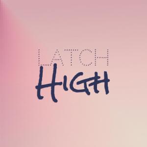 Album Latch High oleh Various