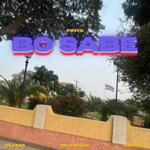 收聽Pinto的Bo Sabe (feat. BVAM & Ceasar)歌詞歌曲