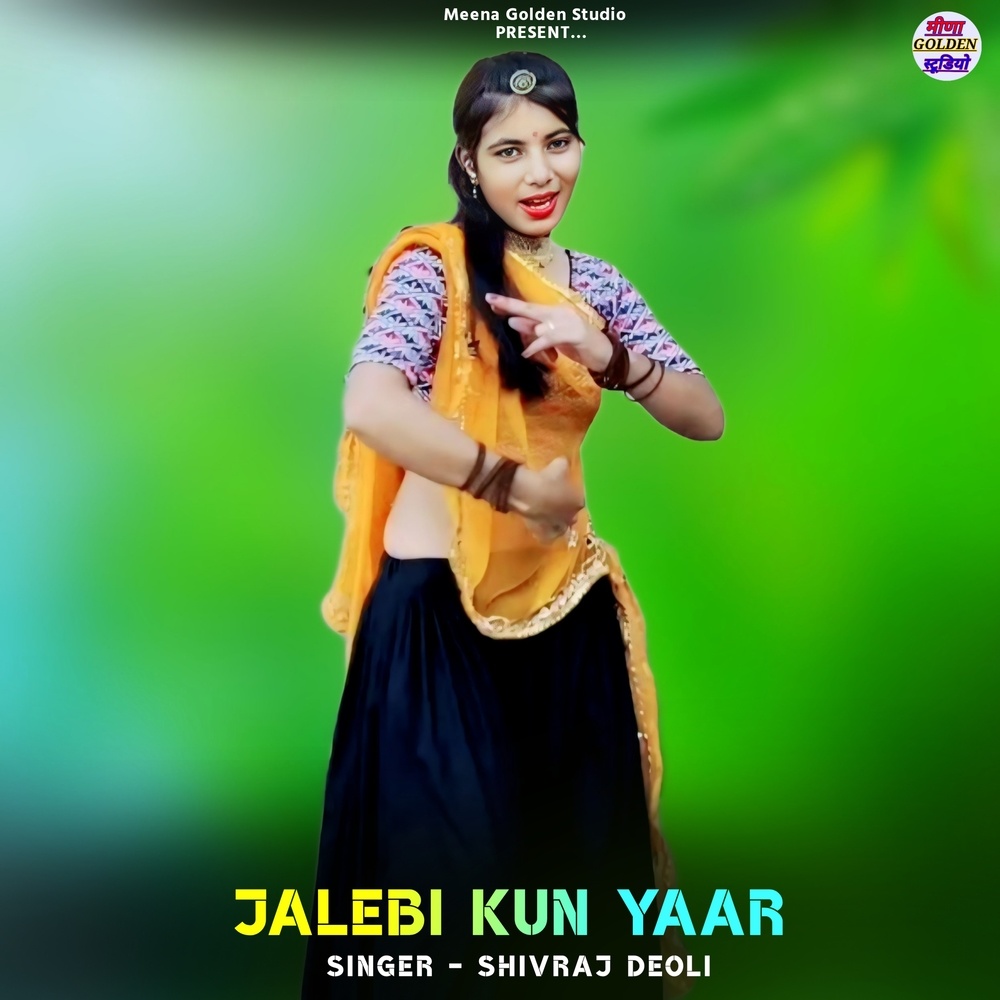 Jalebi Kun Yaar