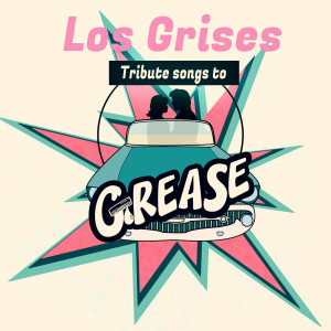 ดาวน์โหลดและฟังเพลง Lood at Me I'm Sandra Dee (Music Inspired by the Film "Grease") พร้อมเนื้อเพลงจาก Los Grises