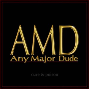收聽Any Major Dude的Cure & Poison歌詞歌曲