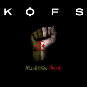 Kofs的专辑Algérien Fâché