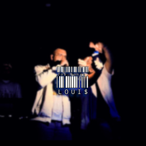 收聽Loui$的Loui$ (Explicit)歌詞歌曲