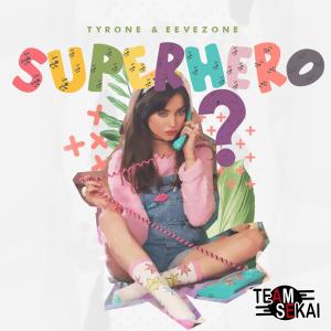收聽Team Sekai的Superhero歌詞歌曲