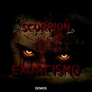 ดาวน์โหลดและฟังเพลง Exorcismo 01 (Demo) พร้อมเนื้อเพลงจาก Scorpion