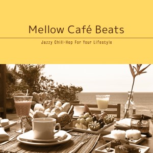 收聽Café Lounge Resort的The Melody of the Machiatto歌詞歌曲