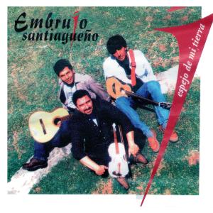Listen to Espejo De Mi Tierra song with lyrics from Embrujo Santiagueño