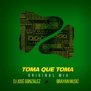 ดาวน์โหลดและฟังเพลง Toma Que Toma (Original Mix) พร้อมเนื้อเพลงจาก Dj jose gonzalez
