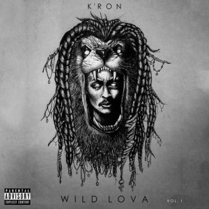 อัลบัม Wild Lova Vol. 1 ศิลปิน K'ron