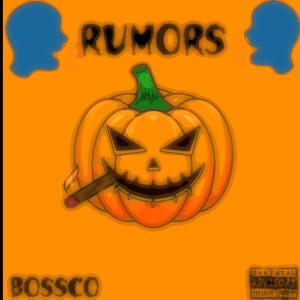 อัลบัม Rumors (Explicit) ศิลปิน Bossco