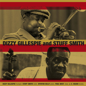 Dizzy Gillespie and Stuff Smith (Original Album + 12 Bonus Tracks)